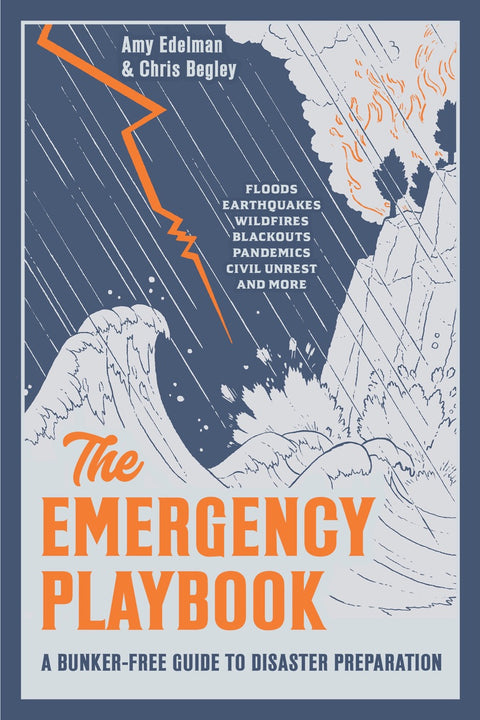  The Emergency Playbook | A Bunker-Free Guide to Disaster Preparation